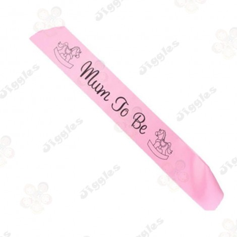 Mum To Be Sash Pink with Black Text