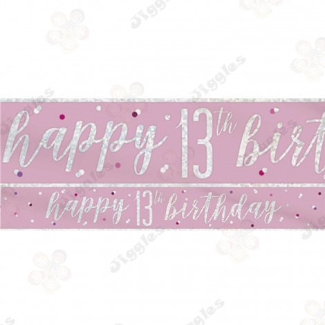 Happy 13th Birthday Pink Glitz Foil Banner 