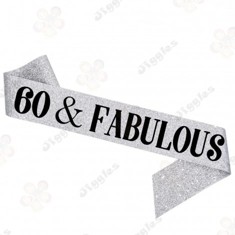 60 & Fabulous Glitter Sash - Silver