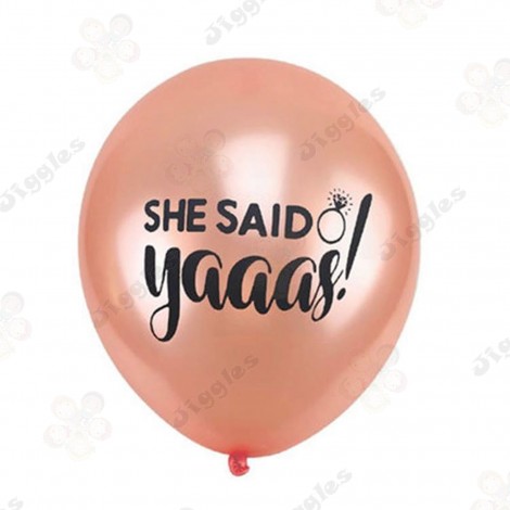 She Said Yaaas 12" Latex Balloon