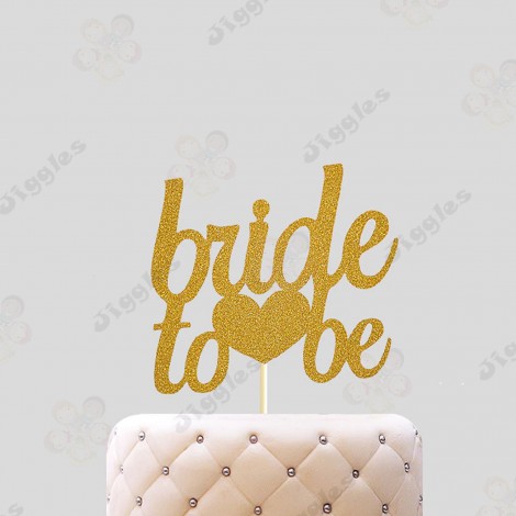 Bride To Be Glitter Cake Topper Gold Small