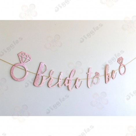 Bride To Be Glitter Banner Rose Gold (Ring)