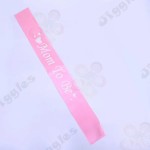 Mom To Be Sash Pink with White Text