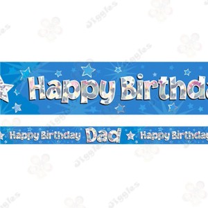 Happy Birthday Dad Holographic Foil Banner 