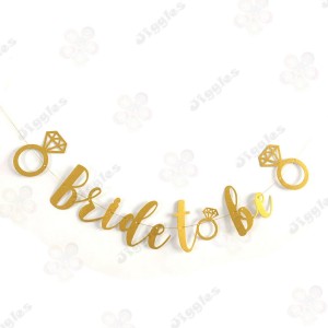 Bride To Be Glitter Banner Gold (Ring)