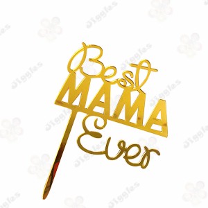 Best Mama Cake Topper Gold